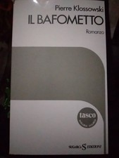 Pierre Klossowski IL BAFOMETTO ed. Sugarco 1985