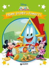 LA CASA DI TOPOLINO. PRIME