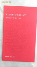 SUPER SANTOS - Roberto Saviano