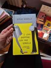 I love shopping con mia sorella-Sophie Kinsella-libro Mondadori 2005I Miti 323