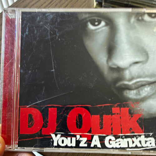 Quik you a - -, ganxta