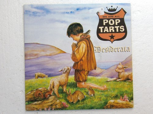 The pop tarts desiderata - tarts:,