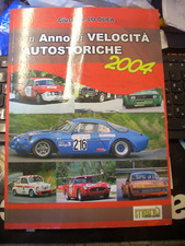 LO DUCA - LIBRO UN ANNO DI VELOCITA' AUTOSTORICHE 2004 - MANU'