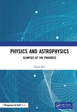 Physics and Astrophysics