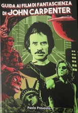 Guida ai film di fantascienza di John Carpenter