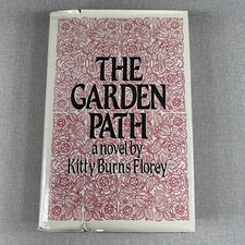 The Garden Path by Kitty Burns