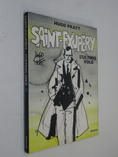 SAINT EXUPERY L' ULTIMO VOLO HUGO PRATT BOMPIANI-FR-U32