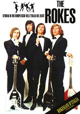 LIBRO The Rokes: storia di un