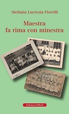 "Maestra Fa Rima con Minestra"