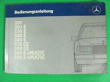 BEDIENUNGSANLEITUNG MERCEDES 200, 200E, 230E, 260E, 300E, 230CE, 300CE TYPE 124