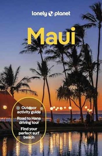 Lonely planet maui plan - maui:,