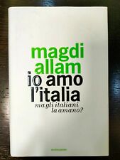 Libro "Io amo l'Italia, ma gli italiani la amano?" di Magdi Allam 