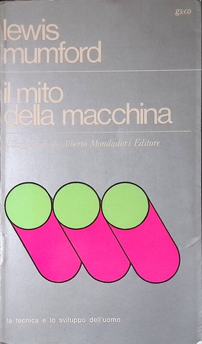 Mito della macchina - il,