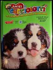 Album Amici Cucciolotti 2017