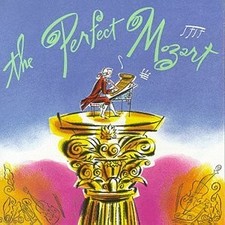 The Perfect Mozart - W.A