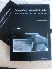 F. Vaccari, M. Cresci, G. Guidi, L.Ghirri. Fotografia e materialità in Italia.