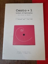  cento + 1 libri d'Artista dal micro al Macro archivio libri d'ArtistaMilano2013