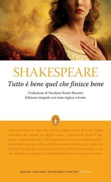 Tutto bene quel che - bene, finisce