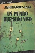 UN PÁJARO QUEMADO VIVO von