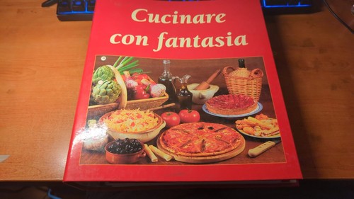 Cucinare con fantasia-