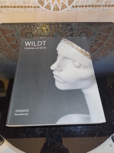 Wildt anima forme - wildt, e