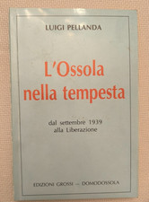 L'OSSOLA NELLA TEMPESTA Luigi