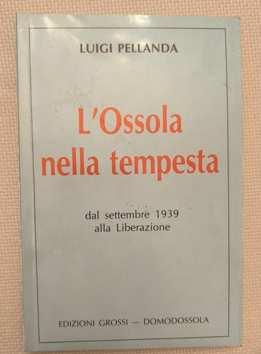 Ossola nella tempesta luigi - tempesta,