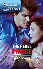 The rebel prince perfect - the, nina