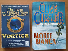 CLIVE CUSSLER: MORTE BIANCA e VORTICE - ROMANZI  LONGANESI 2003 - TEA 2006