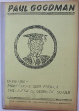 Paul Goodman, Due saggi contro