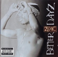 2Pac – Better Dayz - Doppio CD Audio - (8° ALBUM)