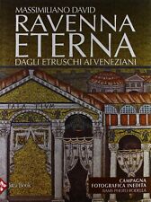 RAVENNA ETERNA. DAGLI ETRUSCHI AI VENEZIANI, Jaca Book 2013 9788816604858