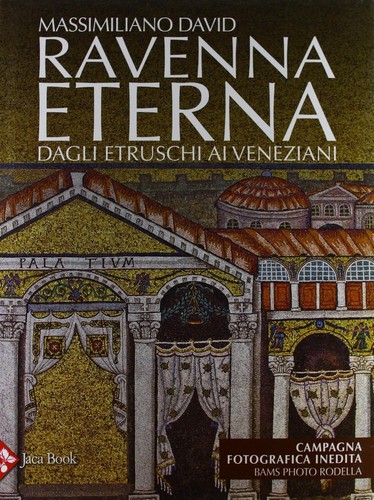 Ravenna eterna dagli - ravenna, etruschi