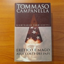 Tommaso Campanella. Eretico e