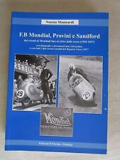 F.B MONDIAL , PROVINI E SANDFORD - N. MANICARDI - ED. IL FIORINO 2013