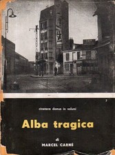 Marcel Carné. Alba tragica