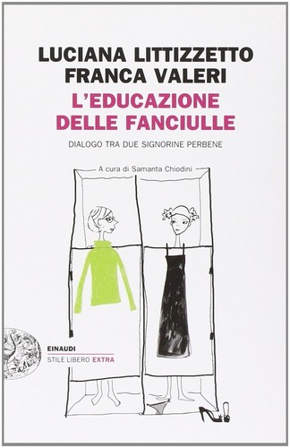 Educazione delle fanciulle - l'educazione,
