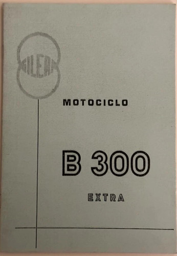 Gilera motociclo b300 extra - gilera,
