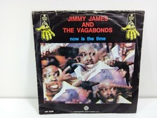 JIMMY JAMES AND THE VAGABOND NOW IS THE TIME  DISCO  45 GIRI  VINILE