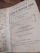 La scienza in cucina e l'arte di mangiar bene Artusi 1926 29* Ed. Bemborad