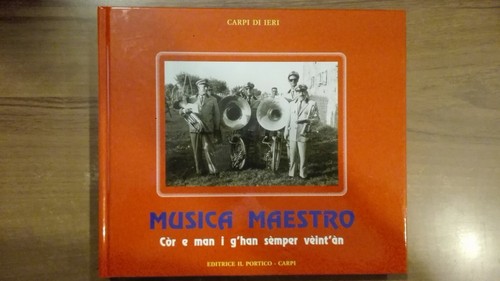 Musica maestro carpi ieri - carpi,