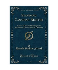 Standard Canadian Reciter: A