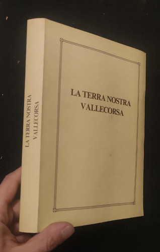Terra nostra vallecorsa - la,