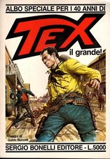 TEX – TEXONE – “TEX IL GRANDE!” – 1988 – PER I 40 ANNI DI TEX