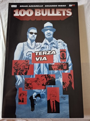 100 bullets terza via - via,