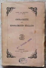 Jack La Bolina (A.V. Vecchi): CRONACHETTE DEL RISORGIMENTO ITALIANO. 1920