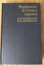 Fondamenti Di Chimica Organica. Volume 3 A. N. Nesmejanov Mir 1985