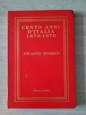 Libro Cento anni d'Italia 1870