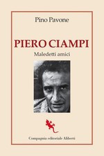 Libri Pino Pavone - Piero