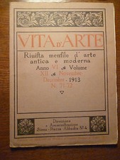 VITA D' ARTE RIVISTA MENSILE novembre913 nr. 71-72  rivista arte antica moderna